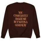 Amazing Sweatshirt - SOON TO BE ANNOUNCED